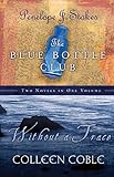 Without a Trace/The Blue Bottle Club