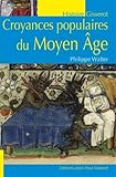 Croyances populaires au Moyen Age by 