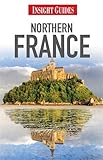 Front cover for the book Insight Guides Northern France by Insight Guides