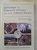 September 11, Terrorist Attacks, and U. S. Foreign Policy, , 1884853013
