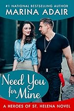 Need You for Mine (Heroes of St. Helena Book 3)