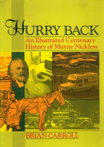 Hurry Back: An Illustrated Centenary History of Mayne Nickless