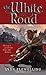 The White Road (Nightrunner)