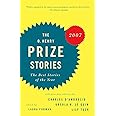 The O. Henry Prize Stories 2007: The Best Stories of the Year