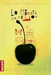 La  minute papillon