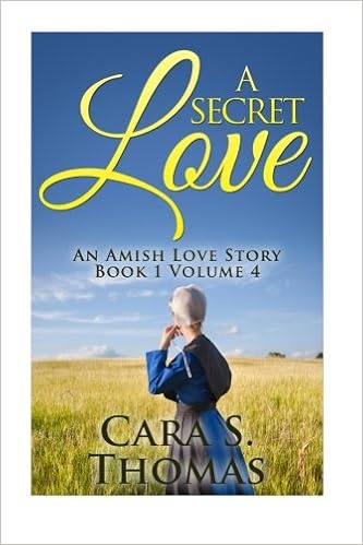 A Secret Love An Amish Love Story Book 1 Love Matters - 
