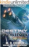 Destiny Rising - A Hard Military Space Opera Epic: The Intrepid Saga - Books 1 & 2