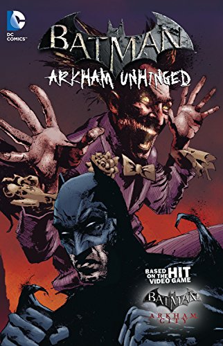 Batman: Arkham Unhinged Vol. 3 by Derek Fridolfs