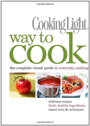 Cooking Light Way to Cook: The Complete Visual Guide to Everyday Cooking - Thumbnail 3
