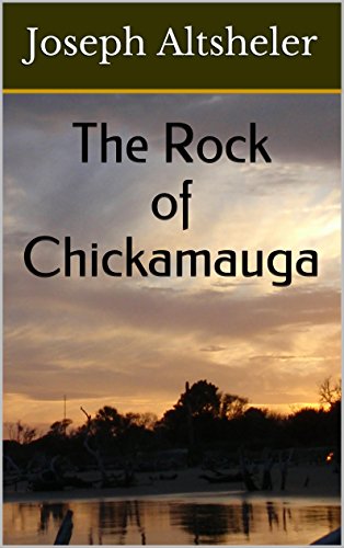 The Rock of Chickamauga: The American Civil War Series