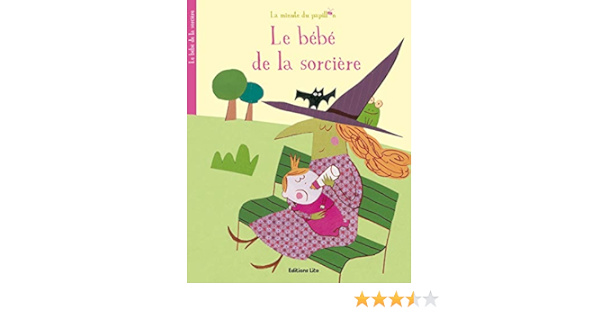 Le Bebe De La Sorciere La Minute Du Pa Piffaretti Marion Vandermarliere Florence Amazon Com Books