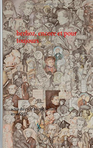 Berlioz, encore et pour toujours...