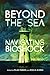 Beyond the Sea: Navigating Bioshock by Felan Parker, Jessica Aldred