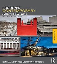 London's Contemporary Architecture: An Explorer's Guide