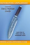 Knifemaking Unplugged