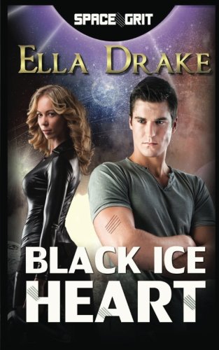Black Ice Heart (Space Grit) (Volume 1)