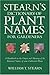 Stearn's Dictionary of Plant Names for Gardeners: A Handbook on the Origin and Meaning of the Botanical Names of Some Cultivated Plants by