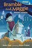 Bramble and Maggie Spooky Season (Candlewick Sparks)