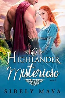 Livro O Highlander misterioso (Como seduzir um Highlander 02)