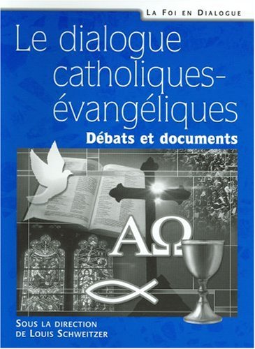 Le  dialogue catholiques-évangéliques