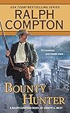 Bounty Hunter (Ralph Compton Western Series)