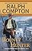 Bounty Hunter (Ralph Compton Western Series)