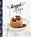 Angel cakes: Recettes divines by