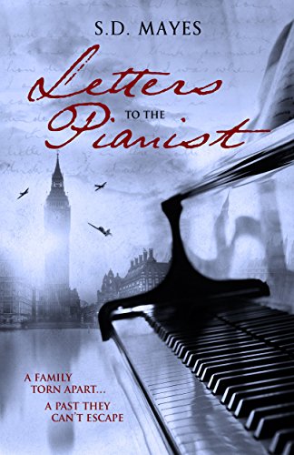 Letters to the Pianist by S.D. Mayes