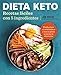 Dieta Keto: Recetas fáciles con 5 ingredientes / The Easy 5-Ingredient Ketogenic Diet Cookbook (Spanish Edition) by Jen Fisch