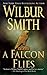 A Falcon Flies (Ballantyne Book 1)