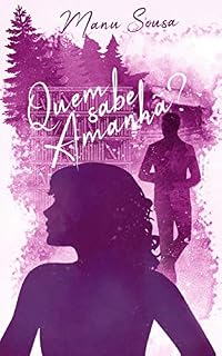 Livro Quem sabe amanhã?