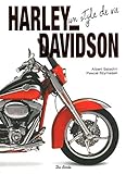 Harley-Davidson ; un style de vie by 