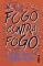 Livro Fogo contra fogo: (Olho por olho – vol. 3)