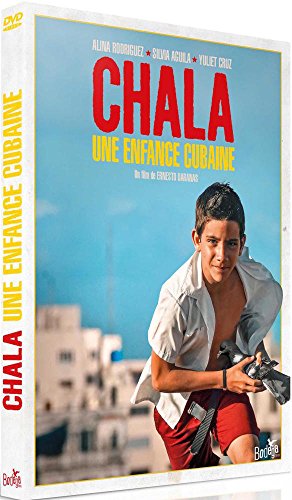 Chala : Une Enfance Cubaine
