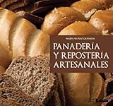 Panadería y repostería artesanales (Nueva Cocina) (Spanish Edition) by María Nuñez Quesada