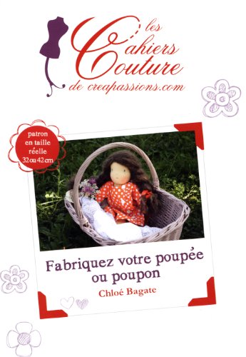 Fabriquez votre poupée ou poupon