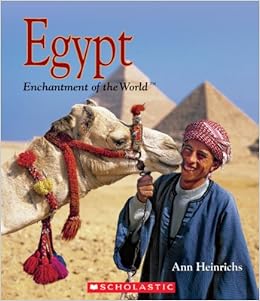 Egypt (Enchantment of the World, Second Series), by Ann Heinrichs