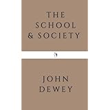 The School and Society