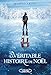 La véritable histoire de Noël (French Edition) by 