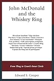 Image de John McDonald and the Whiskey Ring: From Thug to Grant's Inner Circle