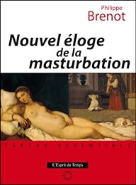 Nouvel éloge de la masturbation