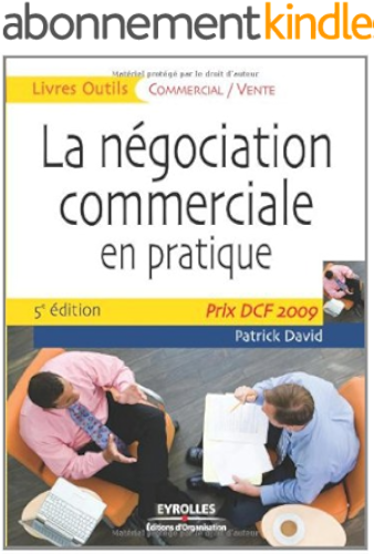 Download La négociation commerciale en pratique : Prix DCF Paris 2009 (Livres Outils) PDF