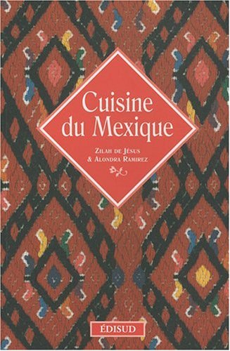 Cuisine du Mexique (French Edition) by (Paperback)