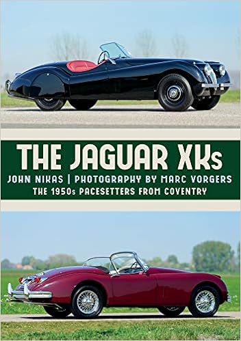 The Jaguar Xks The 1950s Pacesetters From Coventry Nikas John Vorgers Marc 9781445673462 Amazon Com Books The Jaguar Xks The 1950s Pacesetters From Coventry Nikas John Vorgers Marc 9781445673462 Amazon Com Books
