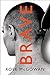 BRAVE - Book by Rose McGowan