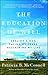 The Education of Will: Healing a Dog, Facing My Fears, Reclaiming My Life by Patricia B. McConnell