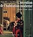 L'invention de l'habitation moderne: Paris, 1880-1914 (French Edition) by