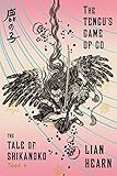 The Tengu's Game of Go: Book 4 in the Tale of Shikanoko (The Tale of Shikanoko series) by Lian Hearn