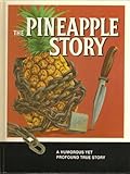 The Pineapple Story