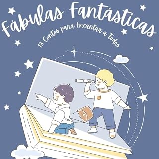 Livro Fábulas Fantásticas: 13 Contos para Encantar a Todos